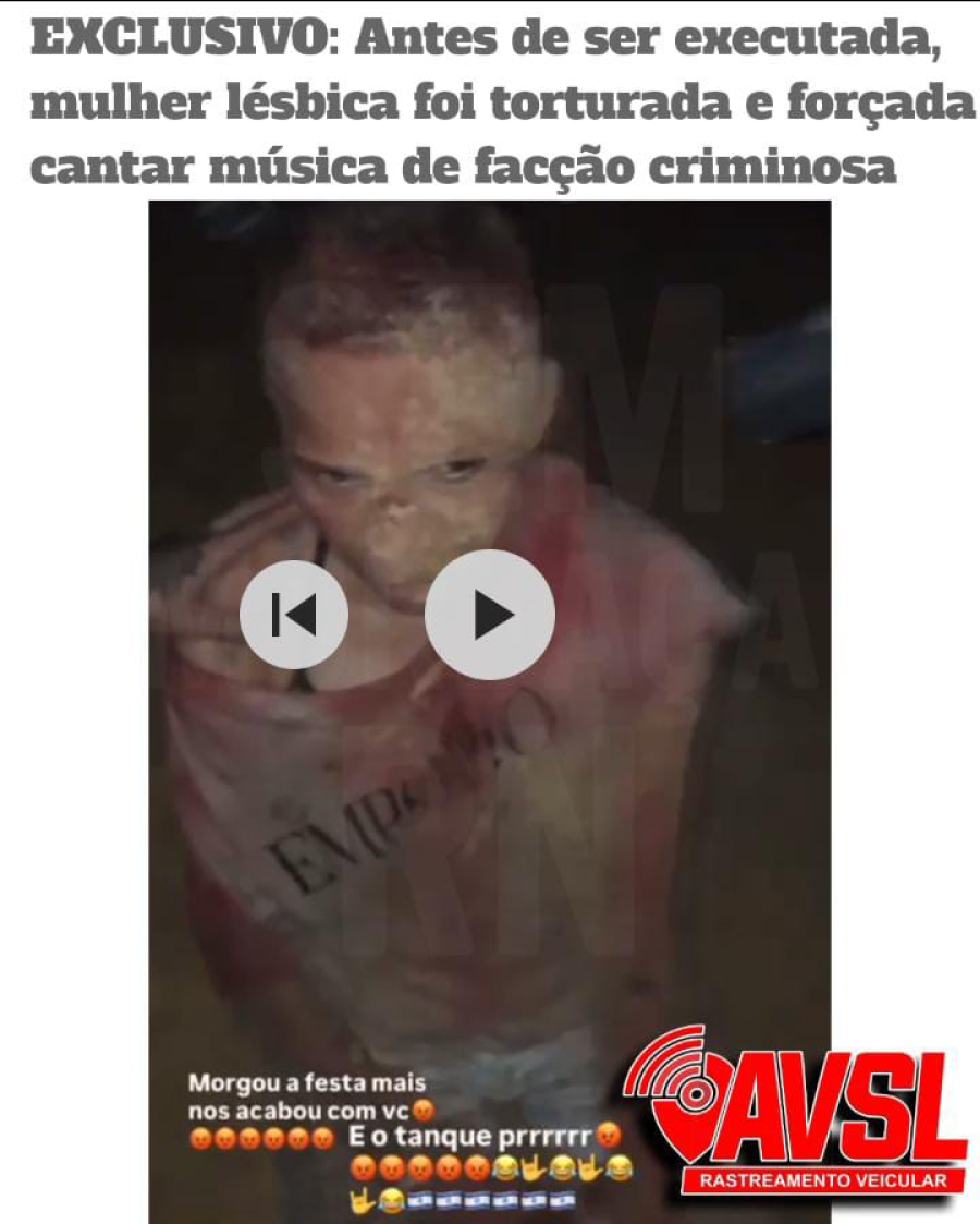 VÍDEO EXCLUSIVO: LÉSBICA QUE TEVE CABEÇA ARRANCADA POR FACÇÃO TEVE QUE CANTAR MÚSICA ANTES DE MORRER