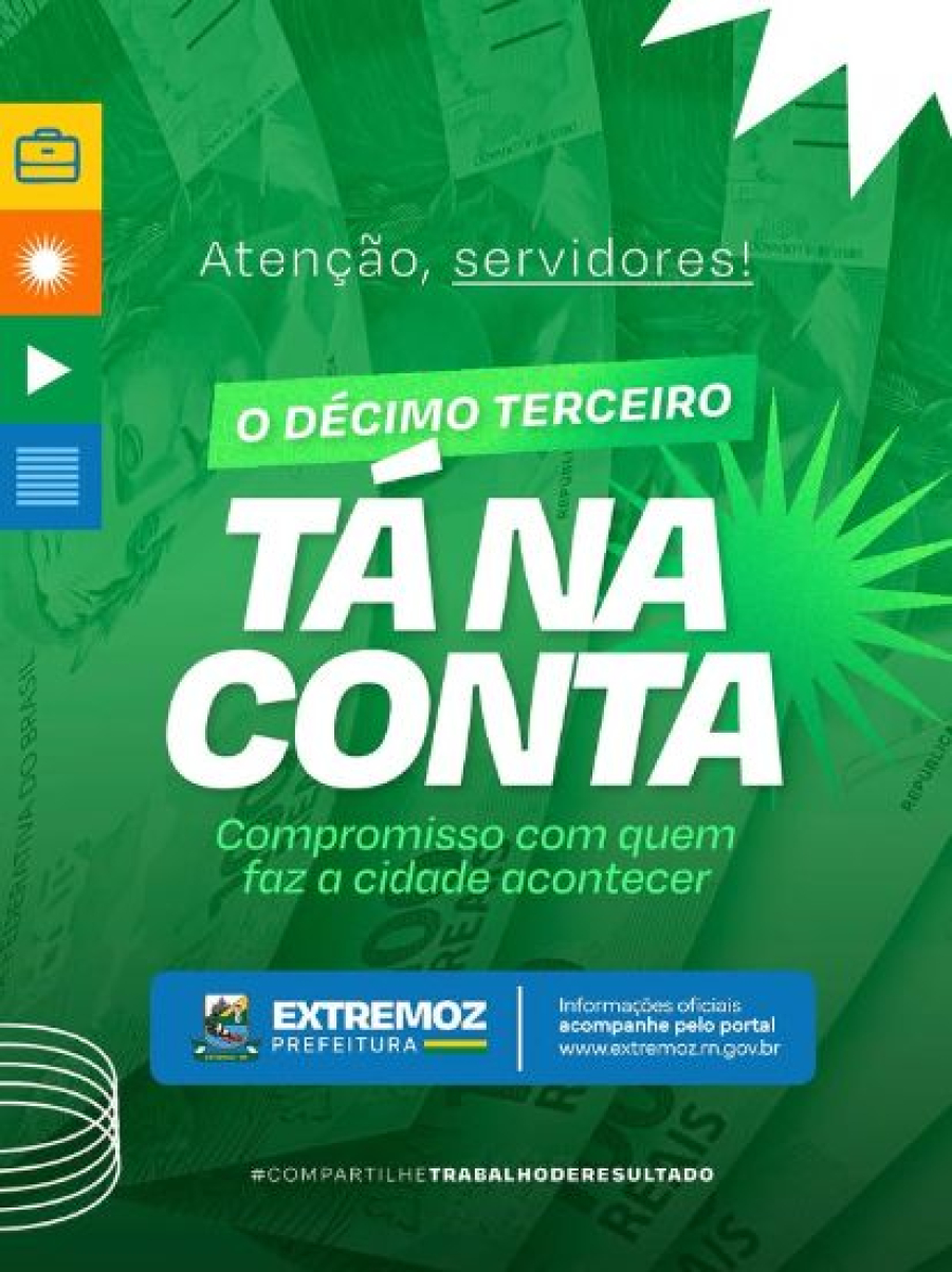 Prefeitura de Extremoz paga décimo terceiro salário e aquece a economia local
